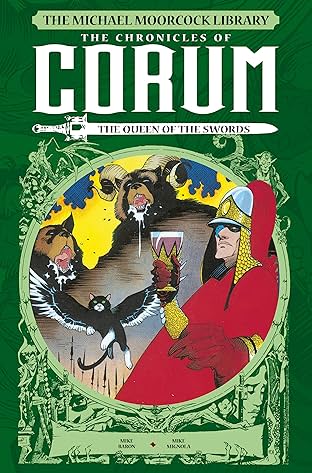 The Michael Moorcock Library: Chronicles of Corum Vol. 2: The Queen of Swords