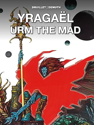 Yragaël & Urm the Mad