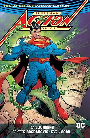 Action Comics: Superman - The Oz Effect Deluxe Edition
