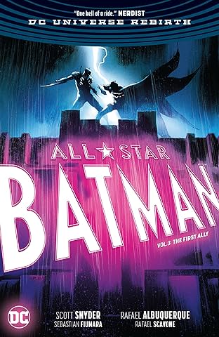 All-Star Batman (2016-2017) Vol. 3: The First Ally