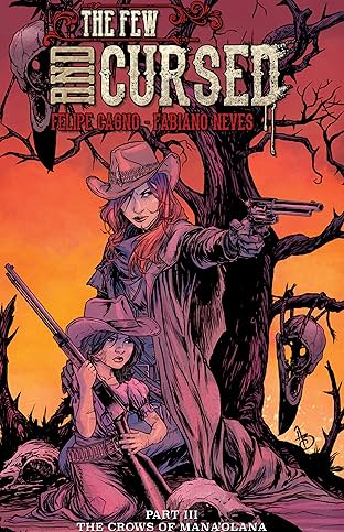 The Few and Cursed #3