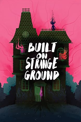 Built On Strange Ground