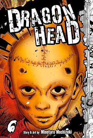 Dragon Head Vol. 6
