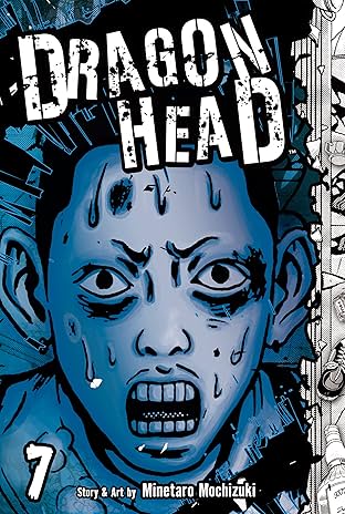 Dragon Head Vol. 7