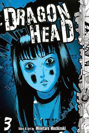 Dragon Head Vol. 3