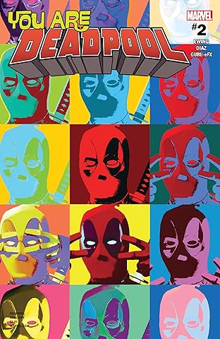 You Are Deadpool (2018) #2 (of 5)