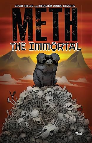 Meth: The Immortal #1