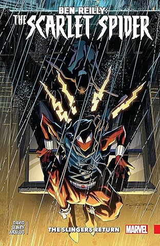 Ben Reilly: Scarlet Spider Vol. 3: The Slingers Return