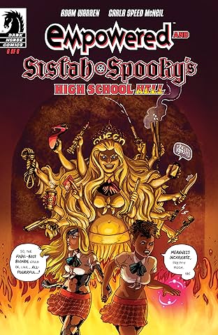 Empowered and Sistah Spooky's High School Hell #6