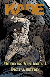 Kade Mourning Sun #1 (of 4)