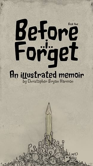 Before I Forget Vol. 1