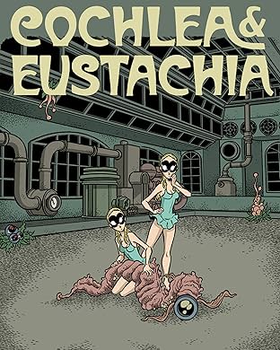 Cochlea & Eustachia #1