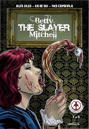 Betty 'The Slayer' Mitchell #1