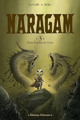 Naragam Vol. 3: Dans l'ombre de Geön…