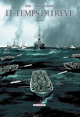Le Temps du rêve Vol. 1: Gallipoli