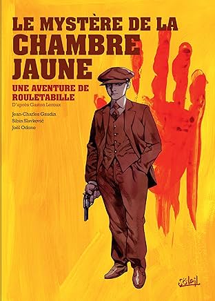 Rouletabille Vol. 1: Le Mystère de la chambre jaune