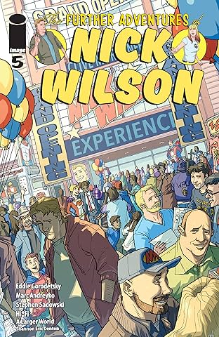 The Further Adventures Of Nick Wilson #5