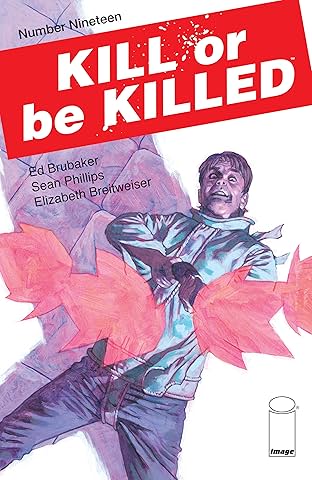 Kill Or Be Killed #19