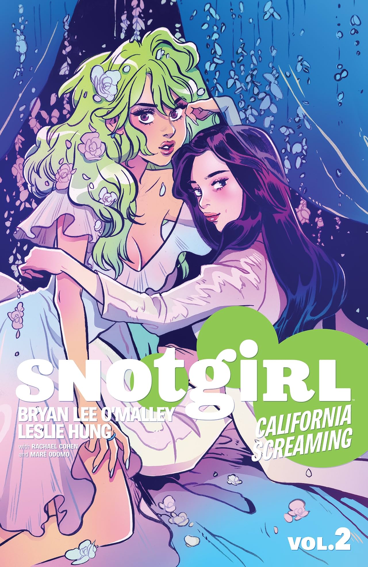 Snotgirl Tome 2: California Screaming Snotgirl Tome 2: California Screaming