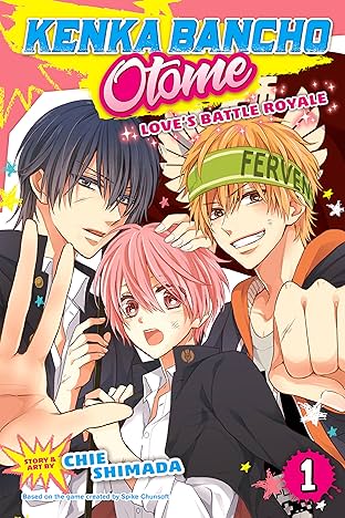 Kenka Bancho Otome: Love's Battle Royale Vol. 1