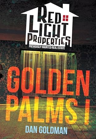 Red Light Properties #7: Golden Palms Part I