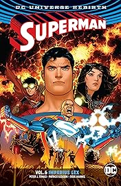 Superman (2016-2018) Vol. 6: Imperius Lex