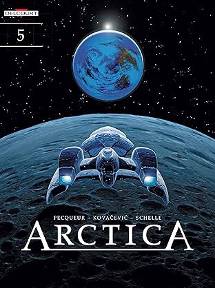 Arctica Vol. 5: Destination Earth