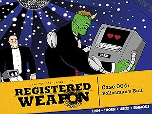 Registered Weapon: Case 004 Policeman's Ball