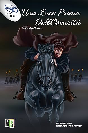 Una Luce Prima Dell'Oscurità #3 (of 6)