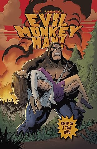 The Saga of Evil Monkey Man! #1