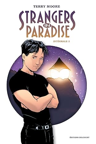 Strangers in Paradise Intégrale III Vol. 3