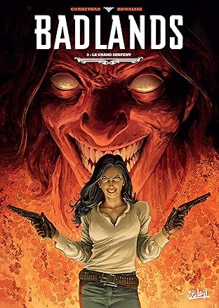 Badlands Vol. 3: Le Grand Serpent