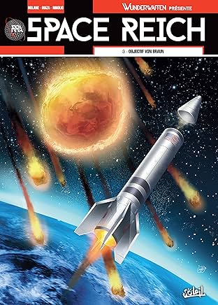 Wunderwaffen présente Space Reich Vol. 3: Objectif Von Braun
