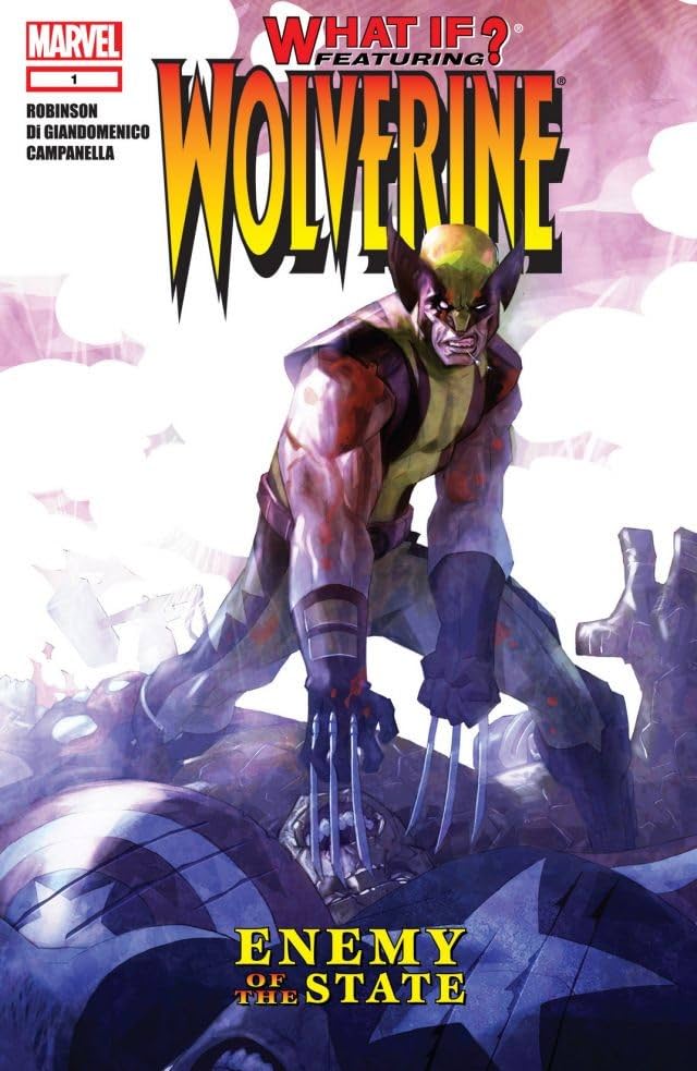 What If? Wolverine: Enemy of The State
