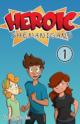 Heroic Shenanigans #1