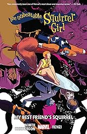 The Unbeatable Squirrel Girl Vol. 8: My Best Friend's Squirrel