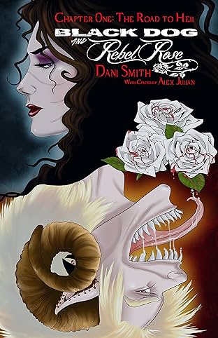 Black Dog and Rebel Rose #1