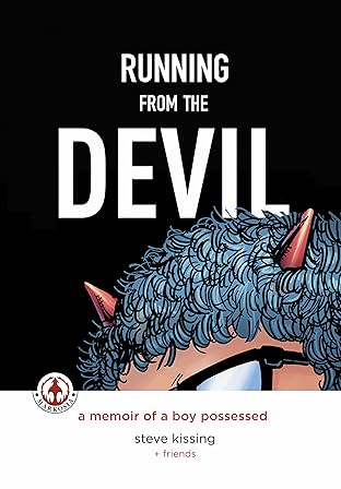 Running From The Devil: A Memoir of a Boy Possessed
