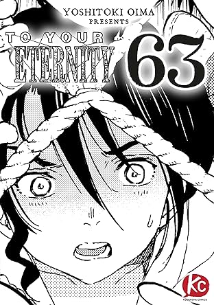 To Your Eternity #63