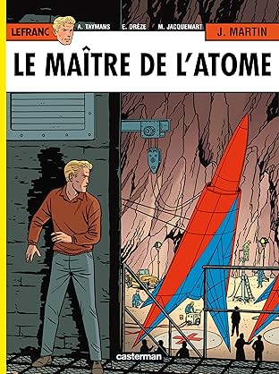 Lefranc Vol. 17: Le Maitre De L'Atome