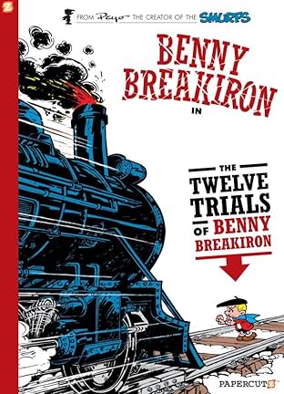 Benny Breakiron Vol. 3: The Twelve Trials of Benny Breakiron