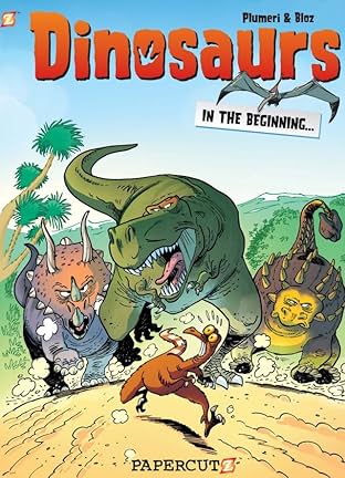 Dinosaurs Vol. 1: In the Beginning