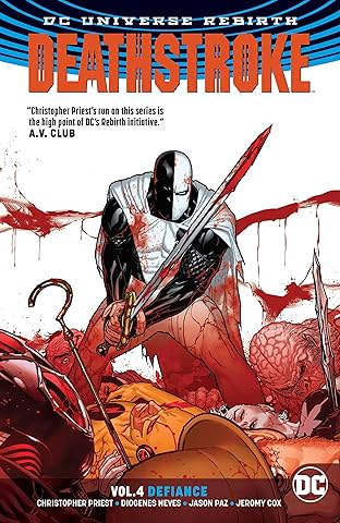 Deathstroke (2016-) Vol. 4: Defiance