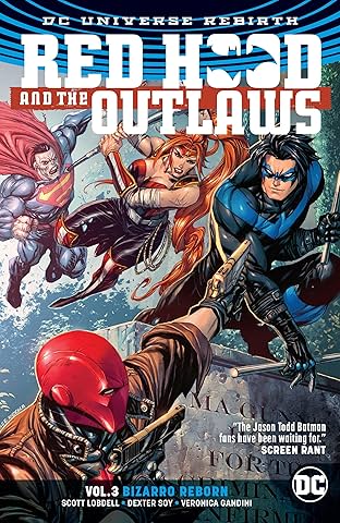 Red Hood and the Outlaws (2016-) Vol. 3: Bizarro Reborn