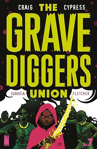 The Gravediggers Union #7