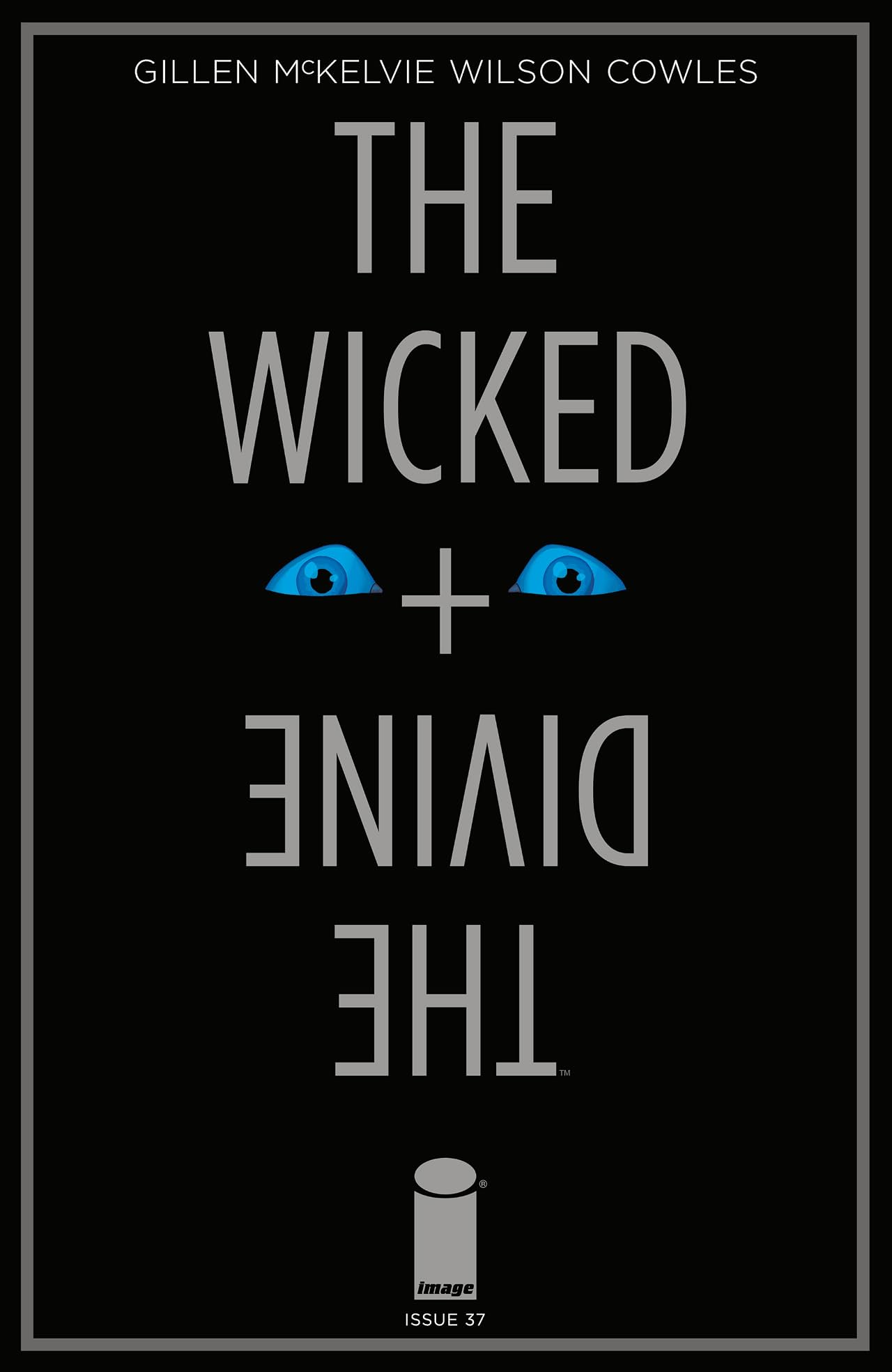 The Wicked + The Divine No.37 The Wicked + The Divine No.37