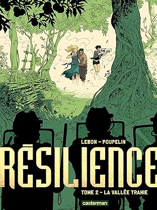 Résilience Vol. 2: La Vallee Trahie