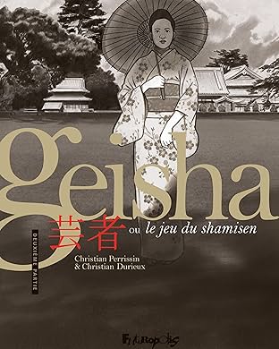 Geisha Vol. 2: ou Le jeu du shamisen