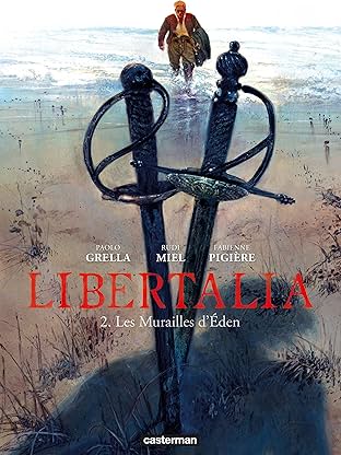 Libertalia Vol. 2: Les murailles d'Eden