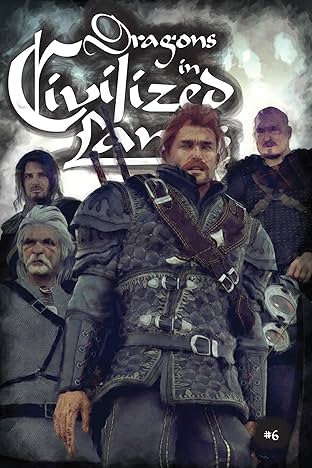 Dragons in Civilized Lands #6